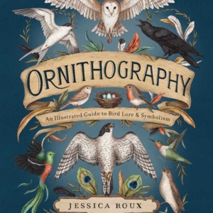 Ornithography by Jessica  Roux