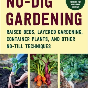 No-Dig Gardening by Bella Linde