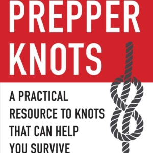 Pocket Guide to Prepper Knots by Patty Hahne
