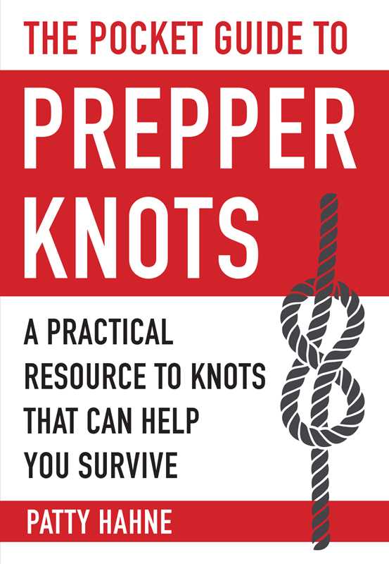 Pocket Guide to Prepper Knots by Patty Hahne