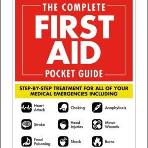 Complete First Aid Pocket Guide by John Furst