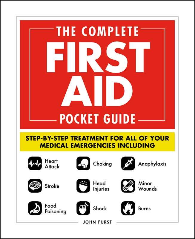 Complete First Aid Pocket Guide by John Furst